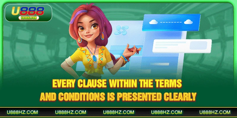 Every clause within the terms and conditions is presented clearly