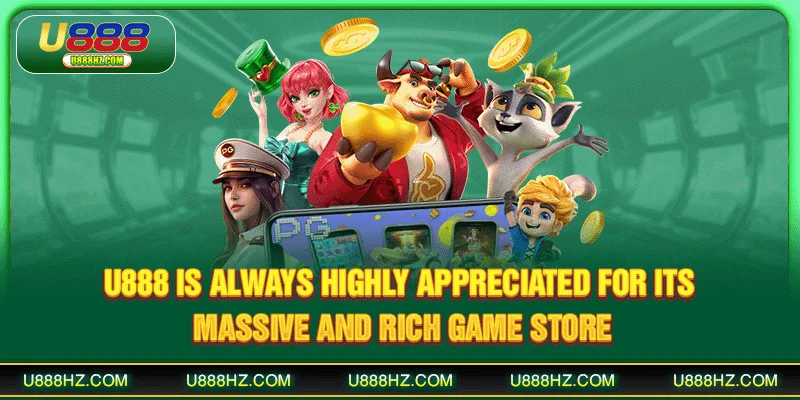 U888 is always highly appreciated for its massive and rich game store